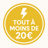 Tout à moins de 20€